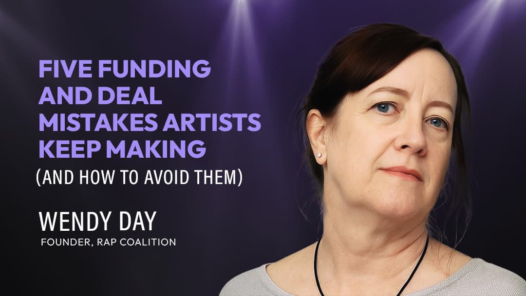 Five Funding and Deal Mistakes Artists Keep Making (And How to Avoid Them)